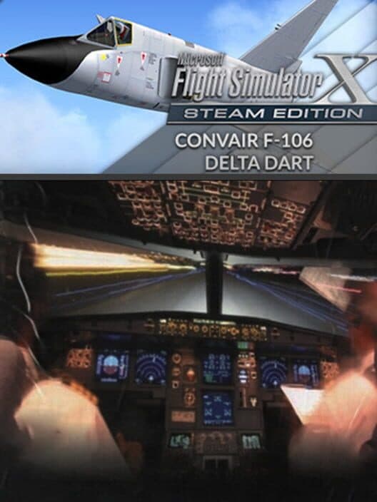 Обложка Microsoft Flight Simulator X: Steam Edition - Convair F-106 Delta Dart