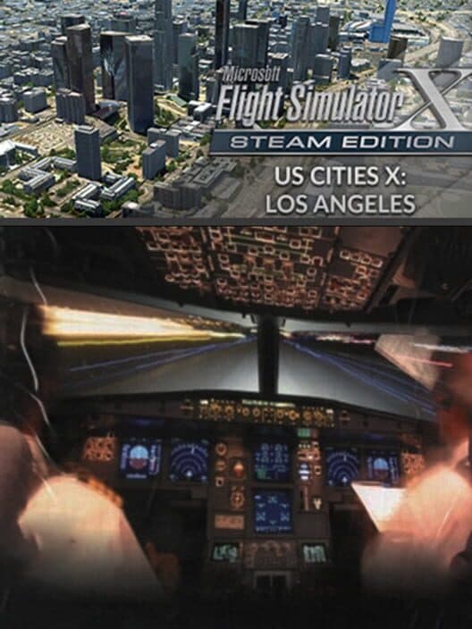 Обложка Microsoft Flight Simulator X: Steam Edition - US Cities X: Los Angeles