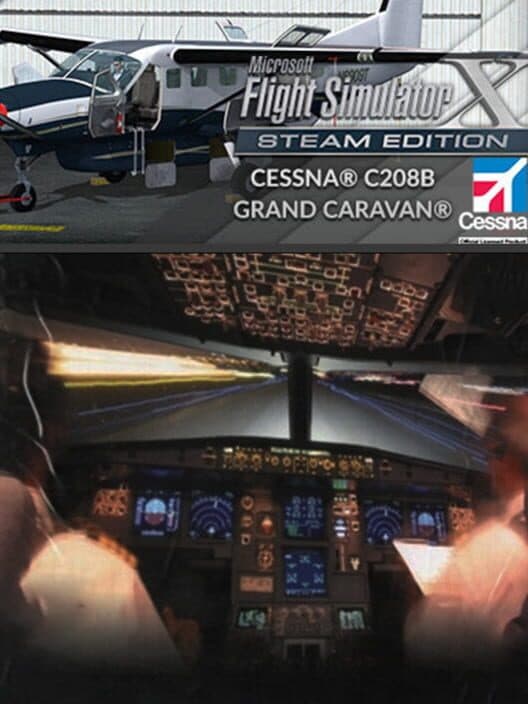 Обложка Microsoft Flight Simulator X: Steam Edition - Cessna C208B Grand Caravan