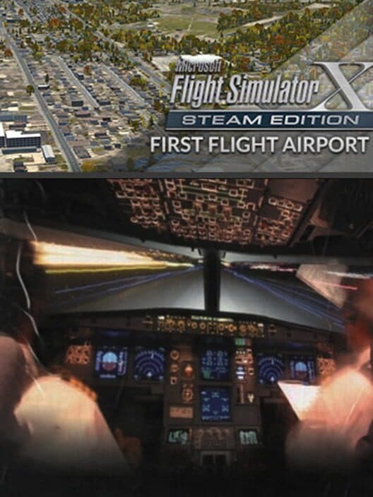 Обложка Microsoft Flight Simulator X: Steam Edition - First Flight Airport (KFFA)