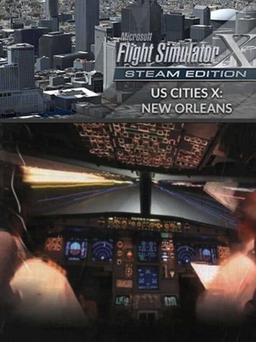 Обложка Microsoft Flight Simulator X: Steam Edition - US Cities X: New Orleans