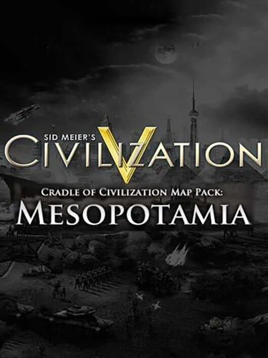 Обложка Sid Meier's Civilization V: Cradle of Civilization Map Pack - Mesopotamia