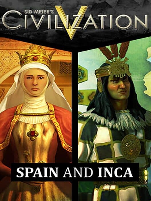 Обложка Sid Meier's Civilization V: Civ and Scenario Double Pack - Spain and Inca