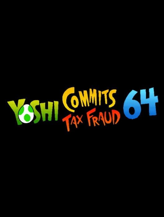 Обложка Yoshi Commits Tax Fraud 64