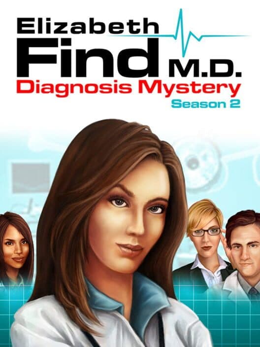 Обложка Elizabeth Find M.D.: Diagnosis Mystery - Season 2
