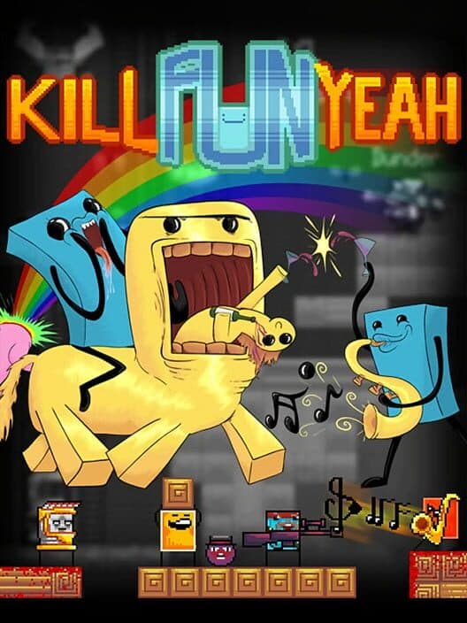 Обложка Kill Fun Yeah