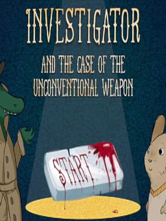 Обложка Investigator and the Case of the Unconventional Weapon