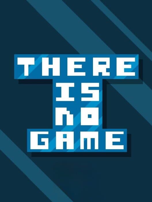 Обложка There Is No Game