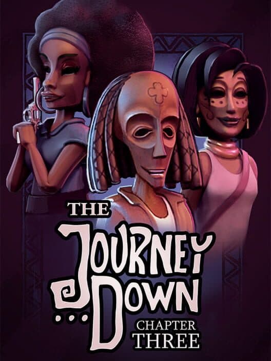 Обложка The Journey Down: Chapter Three