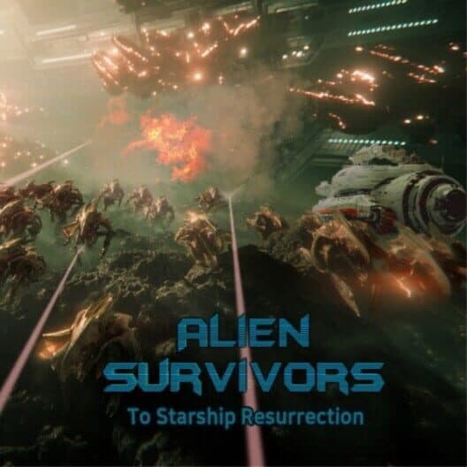 Обложка Alien Survivors: To Starship Resurrection