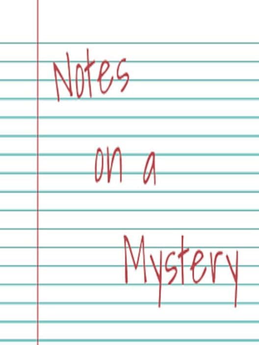 Обложка Notes on a Mystery