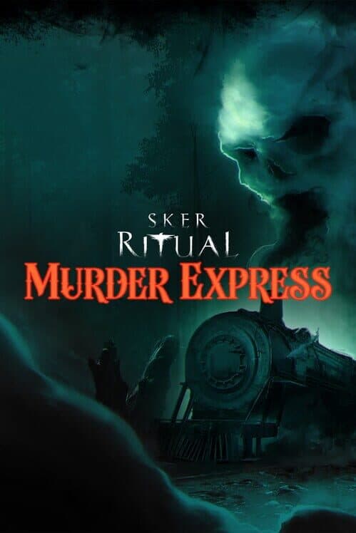 Обложка Sker Ritual: Murder Express