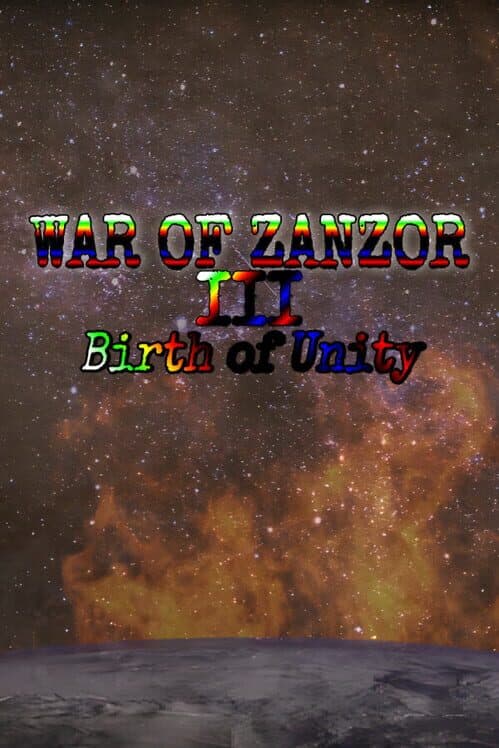 Обложка War of Zanzor III: Birth of Unity