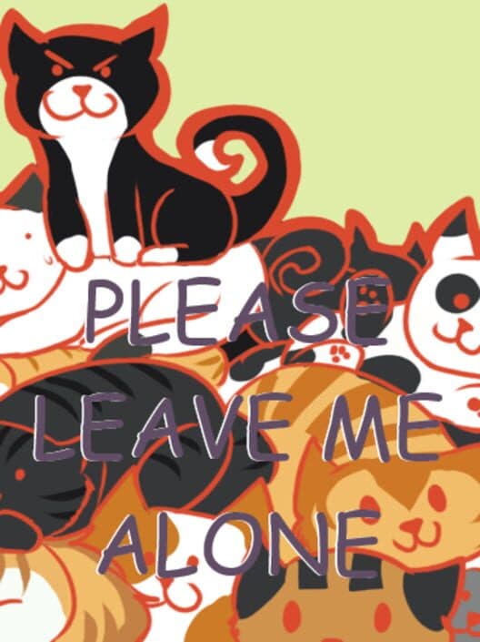 Обложка Please Leave Me Alone