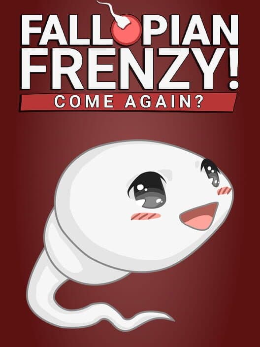 Обложка Fallopian Frenzy! Come Again?