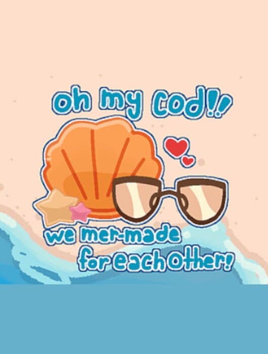 Обложка Oh My Cod!!: We Mer-Made For Each Other!