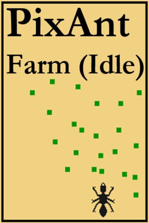 Обложка PixAnt Farm (Idle)
