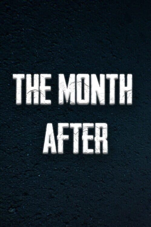 Обложка The Month After