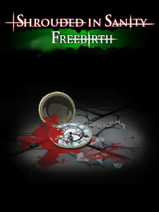 Обложка Shrouded in Sanity: Freebirth