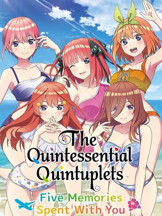 Обложка The Quintessential Quintuplets: Five Memories Spent With You