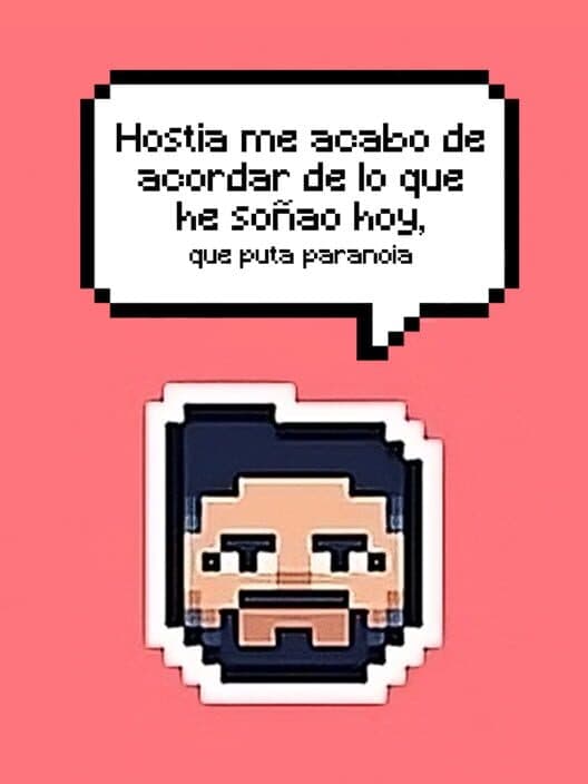 Обложка Hostia me acabo de acordar de lo que he soñao hoy, que puta paranoia