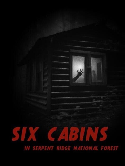 Обложка Six Cabins in Serpent Ridge National Forest