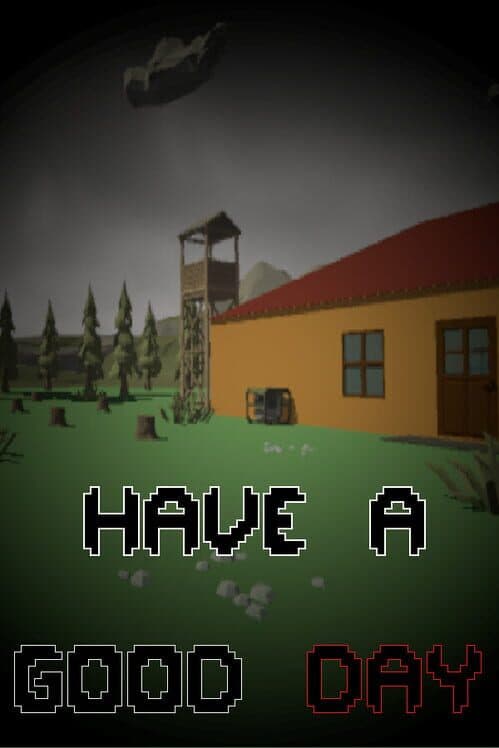 Обложка Have a Good Day