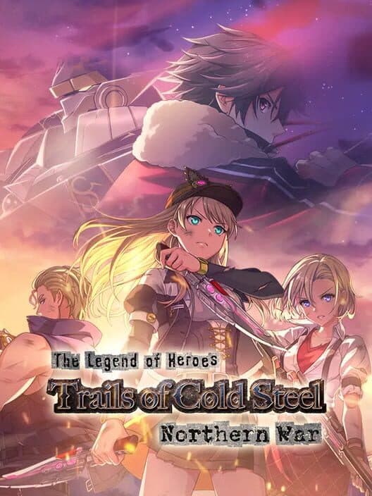Обложка The Legend of Heroes: Trails of Cold Steel - Northern War