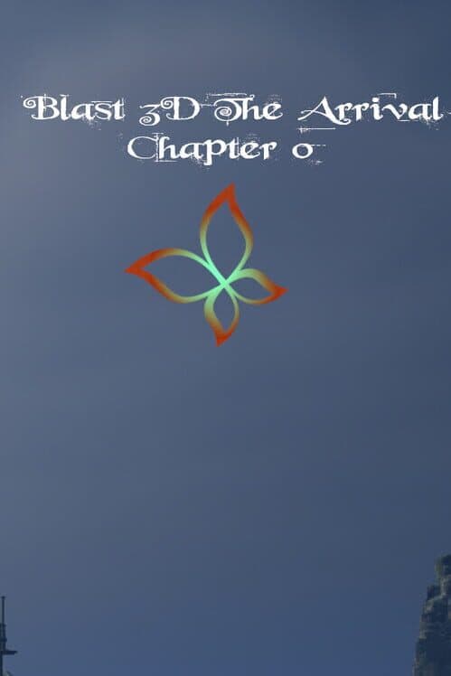 Обложка Blast 3D The Arrival: Chapter 0
