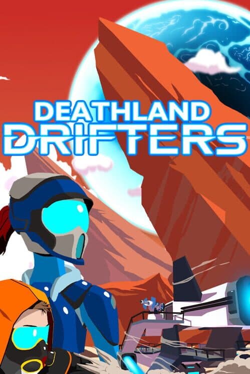 Обложка Deathland Drifters