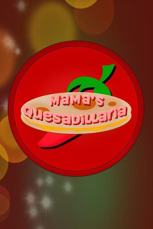 Обложка Mama's Quesadillaria