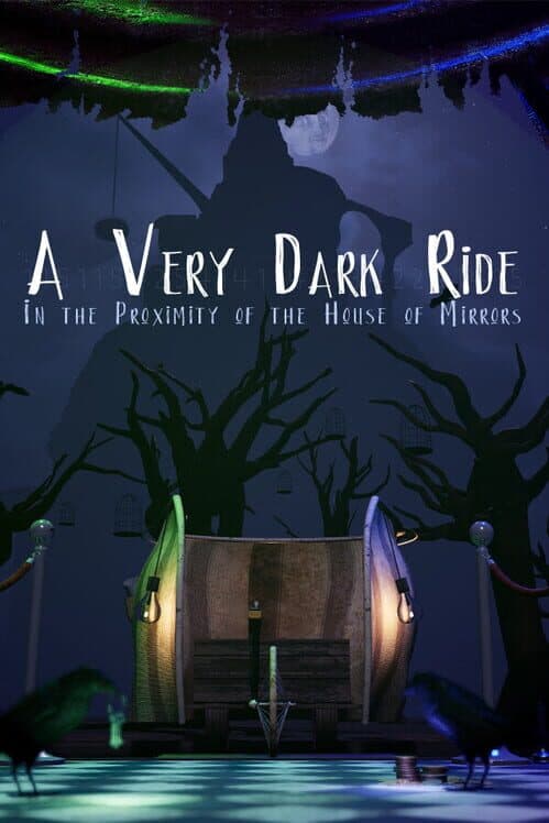 Обложка A Very Dark Ride in the Proximity of the House of Mirrors