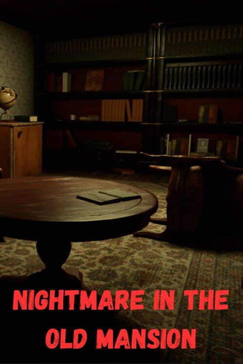 Обложка Nightmare in the Old Mansion