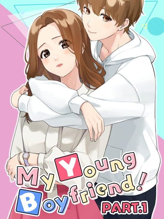 Обложка My Young Boyfriend Part 1