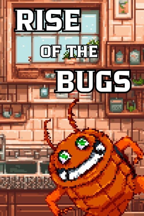Обложка Rise of the Bugs
