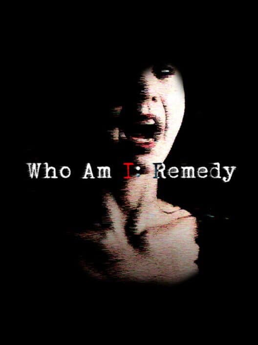 Обложка Who am I: Remedy
