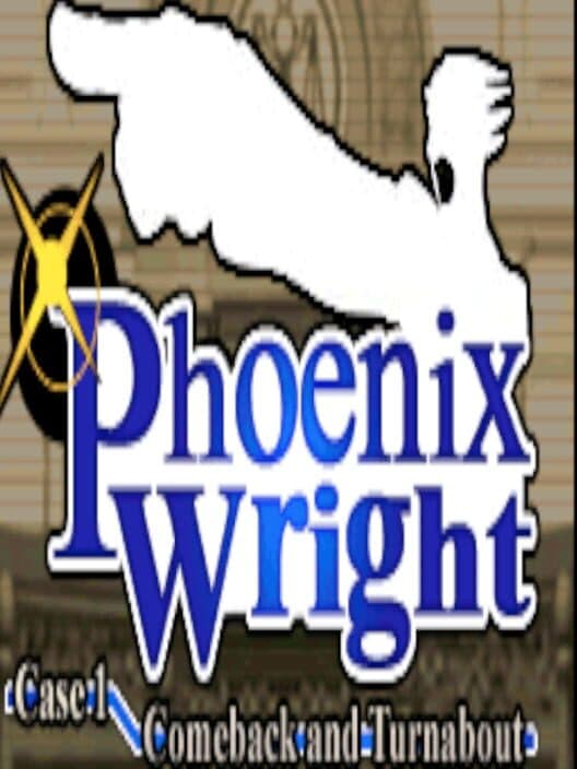 Обложка Phoenix Wright: Comeback & Turnabout