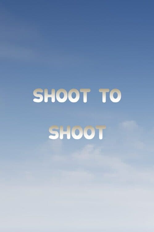 Обложка Shoot to Shoot