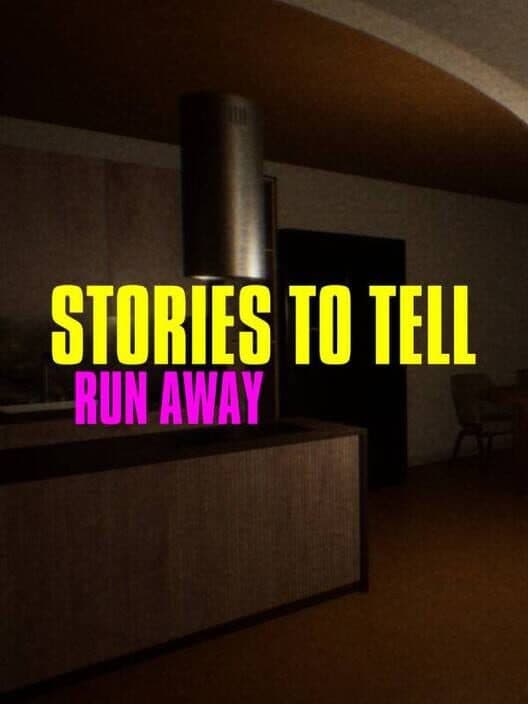 Обложка Stories to Tell: Run Away