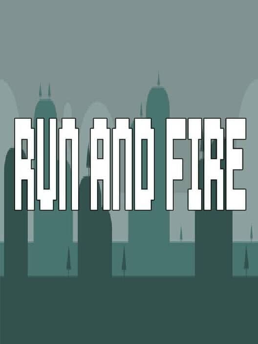 Обложка Run and Fire