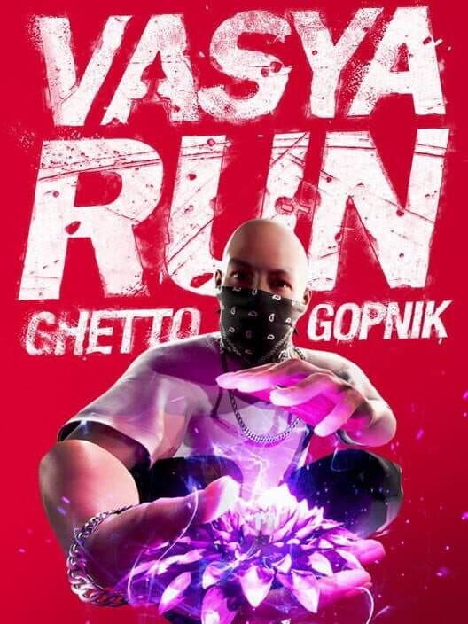 Обложка Vasya Run: Ghetto Gopnik