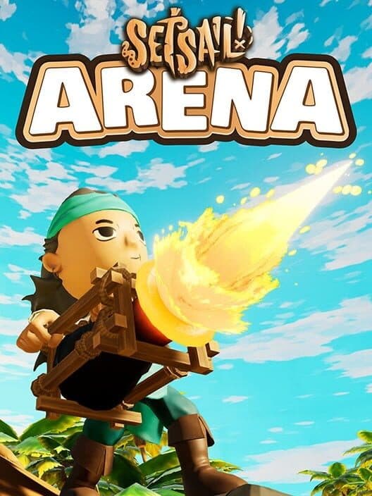 Обложка Set Sail! Arena
