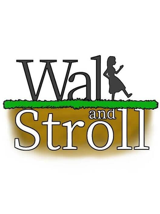 Обложка Walk and Stroll