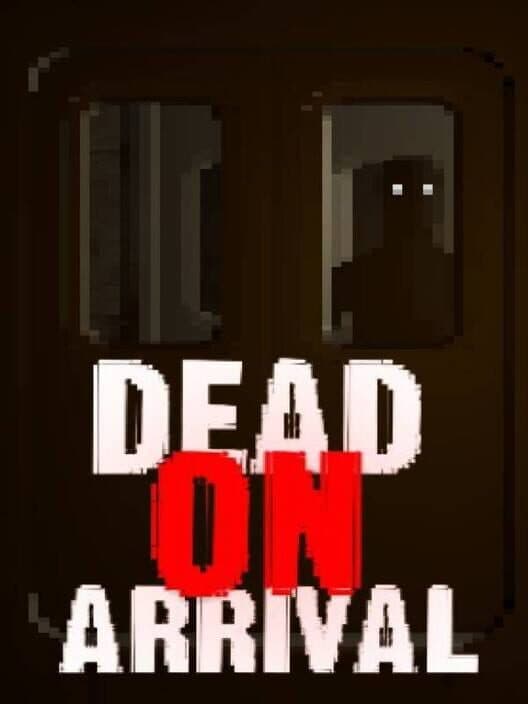 Обложка Dead On Arrival