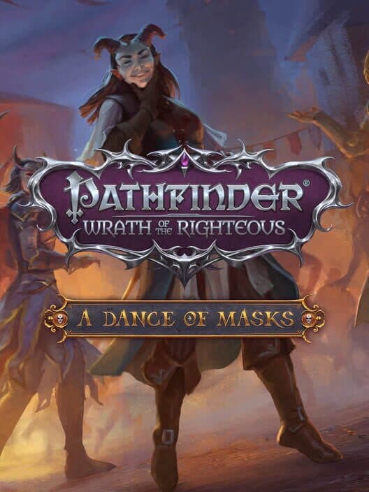 Обложка Pathfinder: Wrath of the Righteous - A Dance of Masks