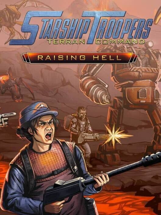 Обложка Starship Troopers: Terran Command - Raising Hell