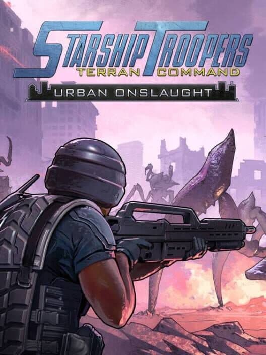 Обложка Starship Troopers: Terran Command - Urban Onslaught