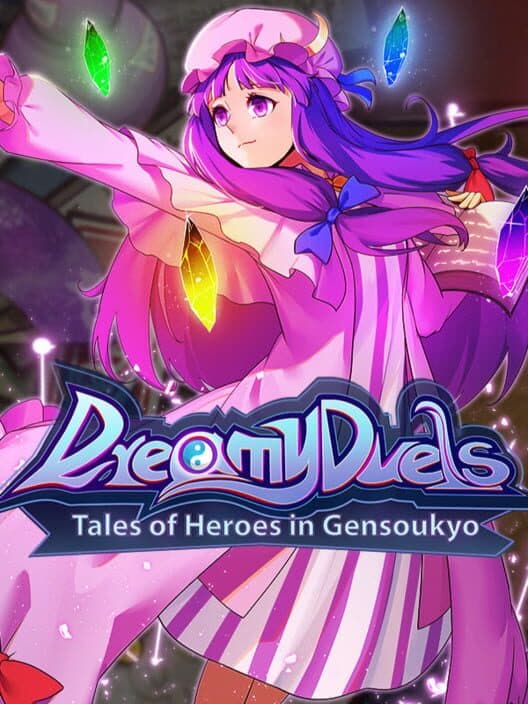 Обложка Dreamy Duels: Tales of Heroes in Gensoukyo