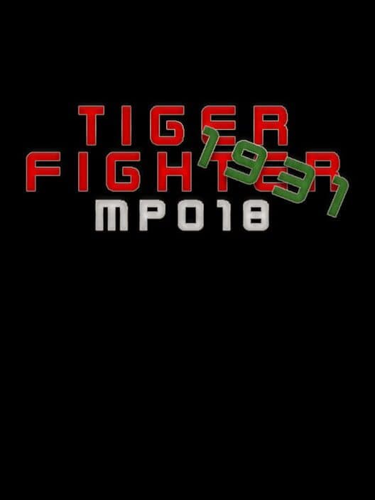 Обложка Tiger Fighter 1931: MP018