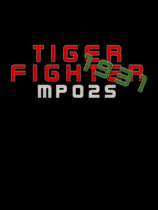 Обложка Tiger Fighter 1931: MP025
